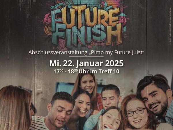 Bild vergr&ouml;&szlig;ern: 250114_Pimp_My_Future_Future_Finish_UJH
